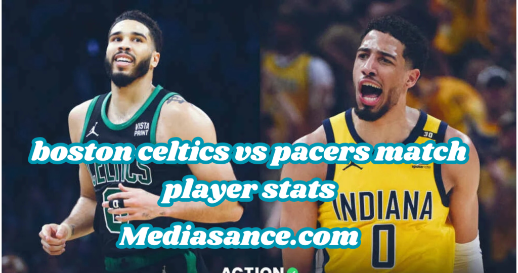 boston celtics vs pacers match player stats